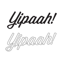 Yipaah! script decals shown as a pair, one solid black and one white outline version